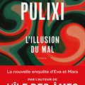 L'illusion du mal, polar de Piergiorgio Pulixi