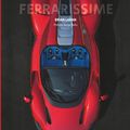 Ferrarissime : Un- beau- livre à offrir aux collectionneurs ou les simples amateurs de Ferrari! 