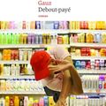 Debout-payé, Gauz