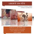 Exposition collective de henry CASTELNAU et Marie LOPEZ à Saint André  ( la liberté en fête )