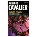 Les Ogres du Gange( Philippe CAVALIER)