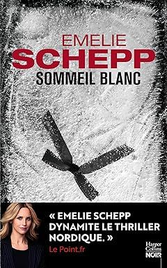 Sommeil blanc - de Emelie Schepp