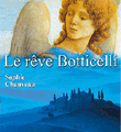 Le rêve Botticelli  S. Chauveau Ed. Télémaque