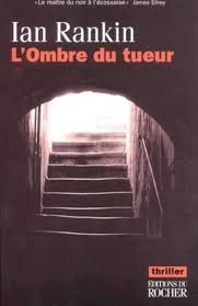 L'ombre du tueur de Ian Rankin