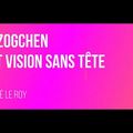 Vision sans tête et dzogchen