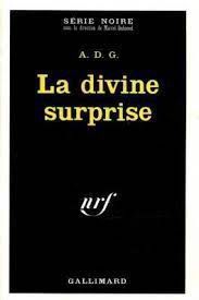 La divine surprise - adg 