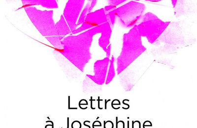 Lettres à Joséphine : Nicolas Rey écrit à son amour (é)perdu ! 