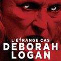 L'Etrange cas Deborah Logan