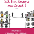 Eh bien dansons maintenant!: quand l'amour n'a pas d'âge