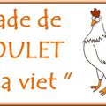 CXIX - Salade de Poulet " à la viet " -