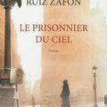 "Le prisonnier du ciel" de Carlos Ruiz Zafon 