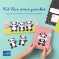 Nouveau : Kit Nos amis pandas !