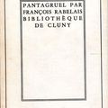 Horribles et espouvantables faictz et prouesses du tres renommé Pantagruel, de François RABELAIS (1532)