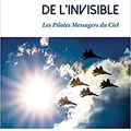 Mon dernier livre : L'Escadrille de l'Invisible