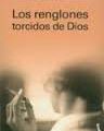 Los renglones torcidos de Dios