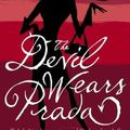 The devil wears Prada (Le diable s'habille en Prada) ---- Lauren Weisberger