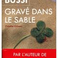 Gravé dans le sable...