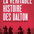 La véritable histoire des Dalton, derniers hors-la-loi du Far West de Tom Clavin 