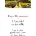 L'essentiel est invisible - Une lecture psychanalytique du Petit Prince d'Eugen Drewermann