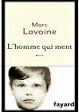 L'homme qui ment - Marc Lavoine - Fayard
