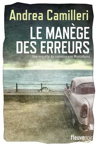 Le manège des erreurs de Andrea Camilleri