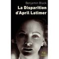 La disparition d'April Latimer/ Elegy for April