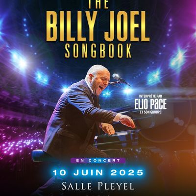 The Billy Joel Songbook à Paris à la Salle Pleyel le 10 juin 2025