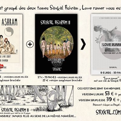 SAXKAL ASHRAM 1 et 2 / + Love Runner