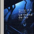 Littérature - Le Trône de Fer