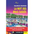 La Nuit des Bras cassés