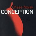 Conception, Chase Novak