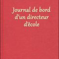 Journal de bord d'un directeur d'école  Patrice Romain 