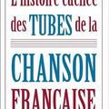 L'histoire cachée des tubes (Catherine Chantepie) à propos de "Je ne suis pas un héros"