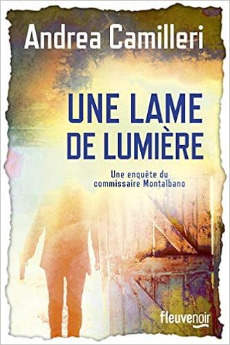 Une lame de lumière de Andrea Camilleri