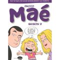 Maé Saison 2: je suis (encore plus) fan!