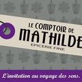 Partenariat avec Le Comptoir de Mathilde