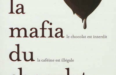 La mafia du chocolat - Gabrielle Zévin