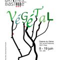 Exposition "Végétal " du 8 au 19 juin, 14h-20h à