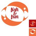 Fish & Fun