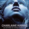 Les mystères d'Harper Connelly T2 Pièges d'outre-tombe de Charlaine Harris