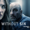Rattrapage de série- WITHOUT SIN: L'ombre d'un doute.