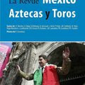 REVUE : MEXICO, AZTECAS y TOROS 