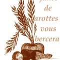 Fanes de carottes vous bercera!