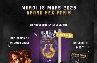 Soirée spéciale Hunger Games pour la sortie de Levée de soleil sur la moisson le 18 mars à Paris