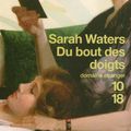 Sarah Waters - Du bout des doigts