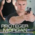 Protéger Morgan