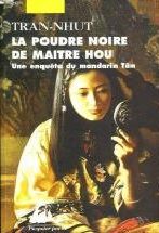 La poudre noire de maître Hou de Tran-Nhut