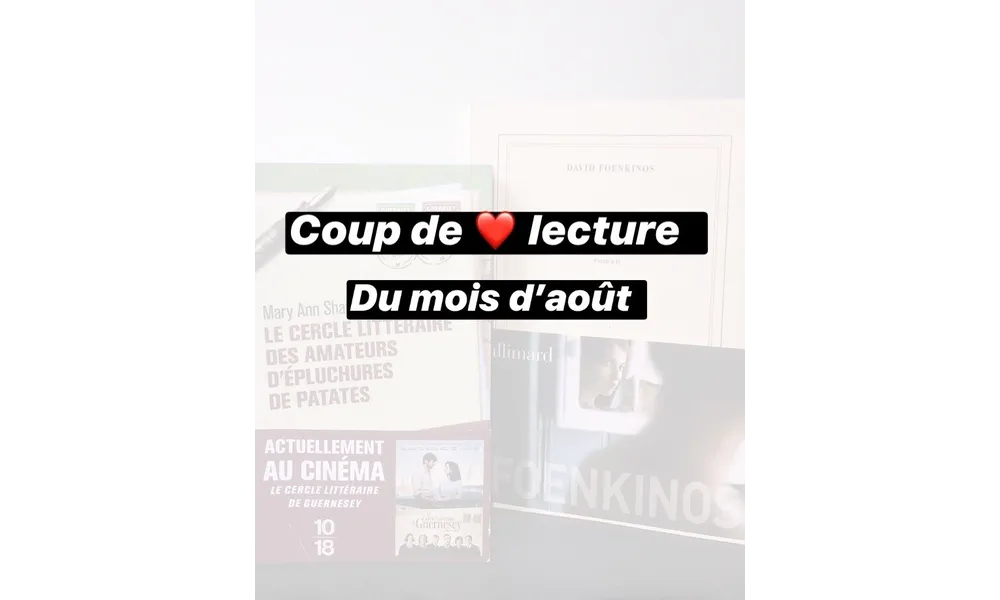 Coup de coeur lecture du mois d' Août