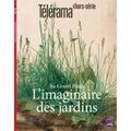 Hors-Série de Télérama : L'imaginaire des jardins