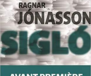 75 année 4/ Ragnar Jonasson et "Siglo"